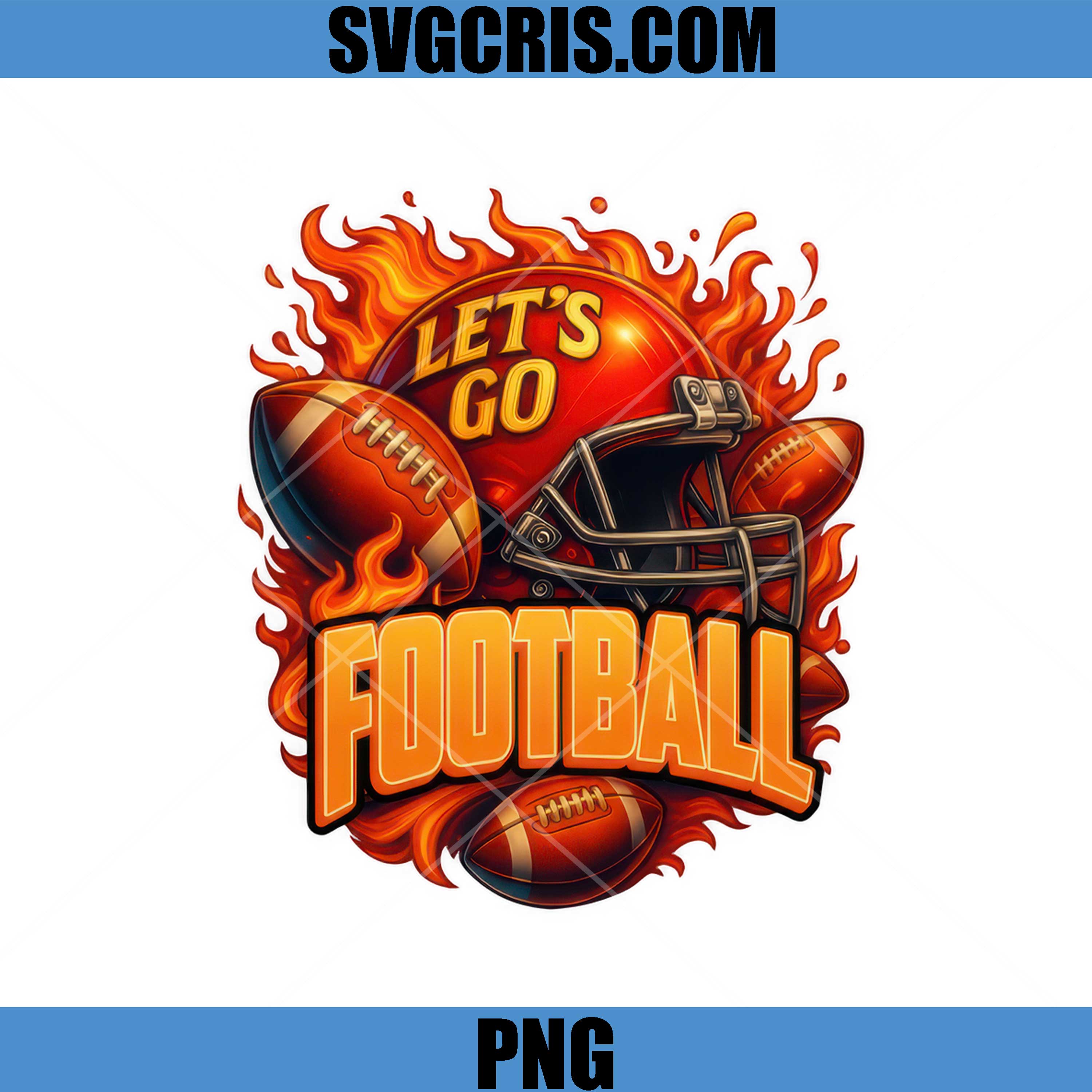 Lets Go Football Helmet PNG, Fire Football Design PNG – SVGCRIS