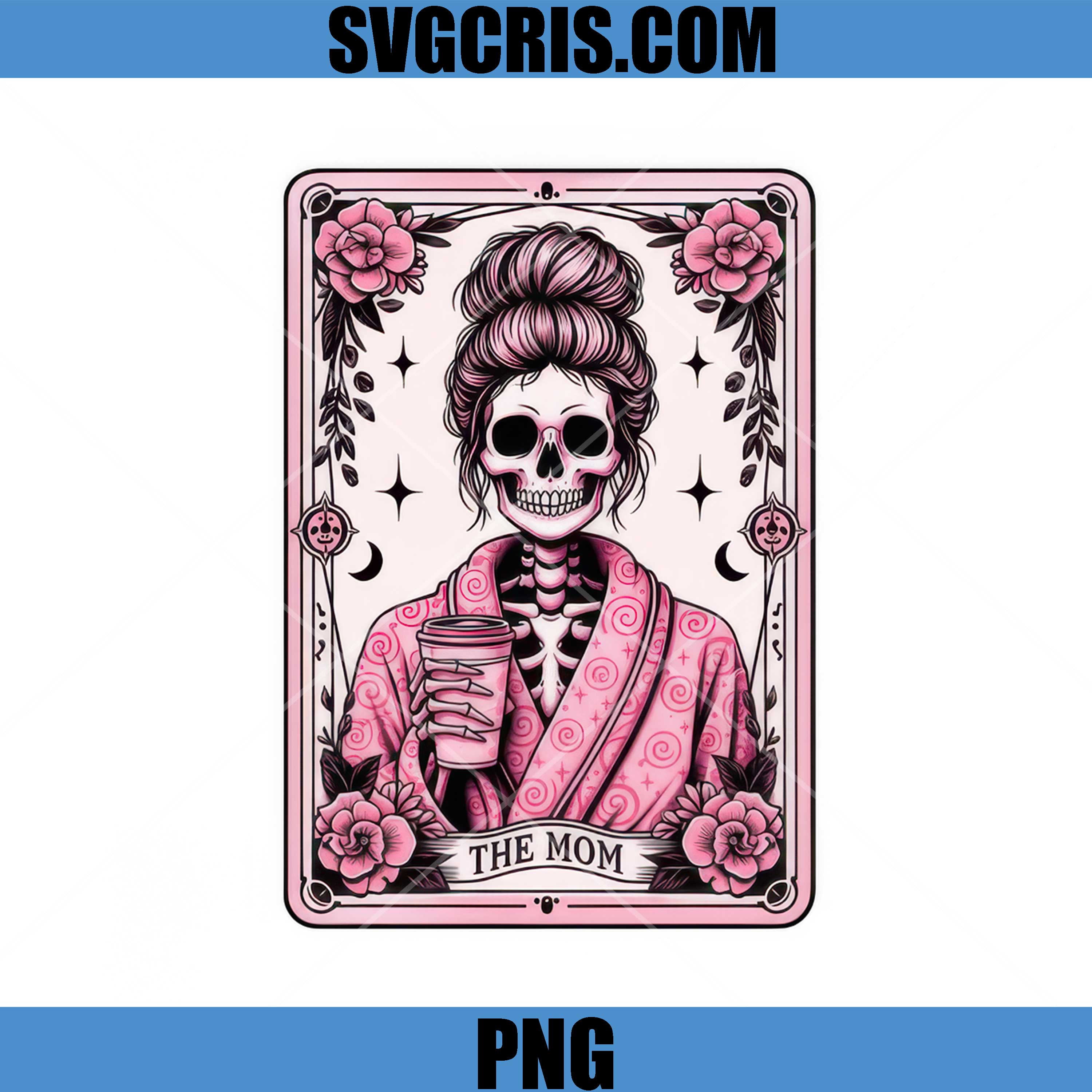 The Mom Skeleton Coffee Tarot PNG, Pink Gothic Mom PNG