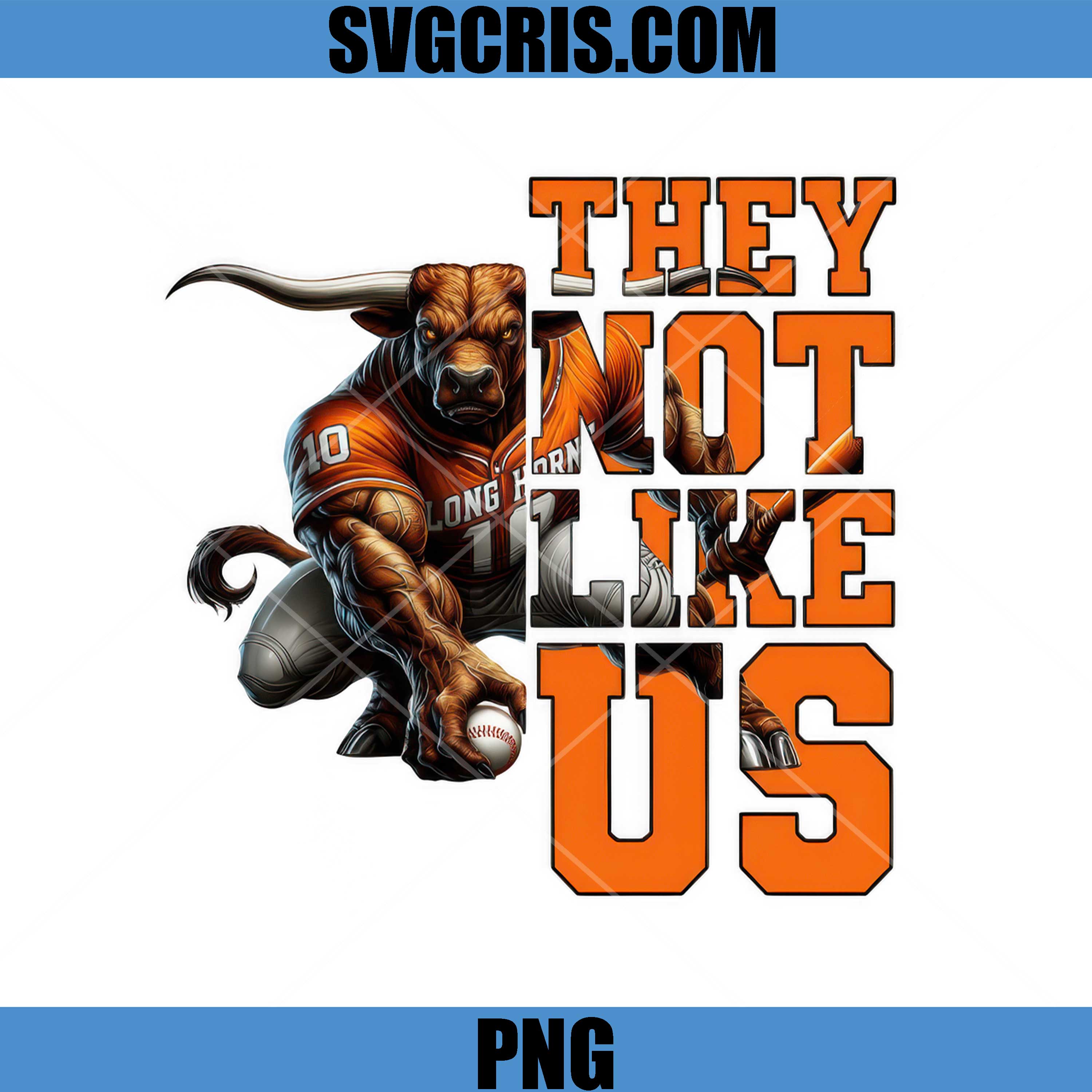Hey Not Like Us Texas Bull PNG, Baseball Bull Player PNG