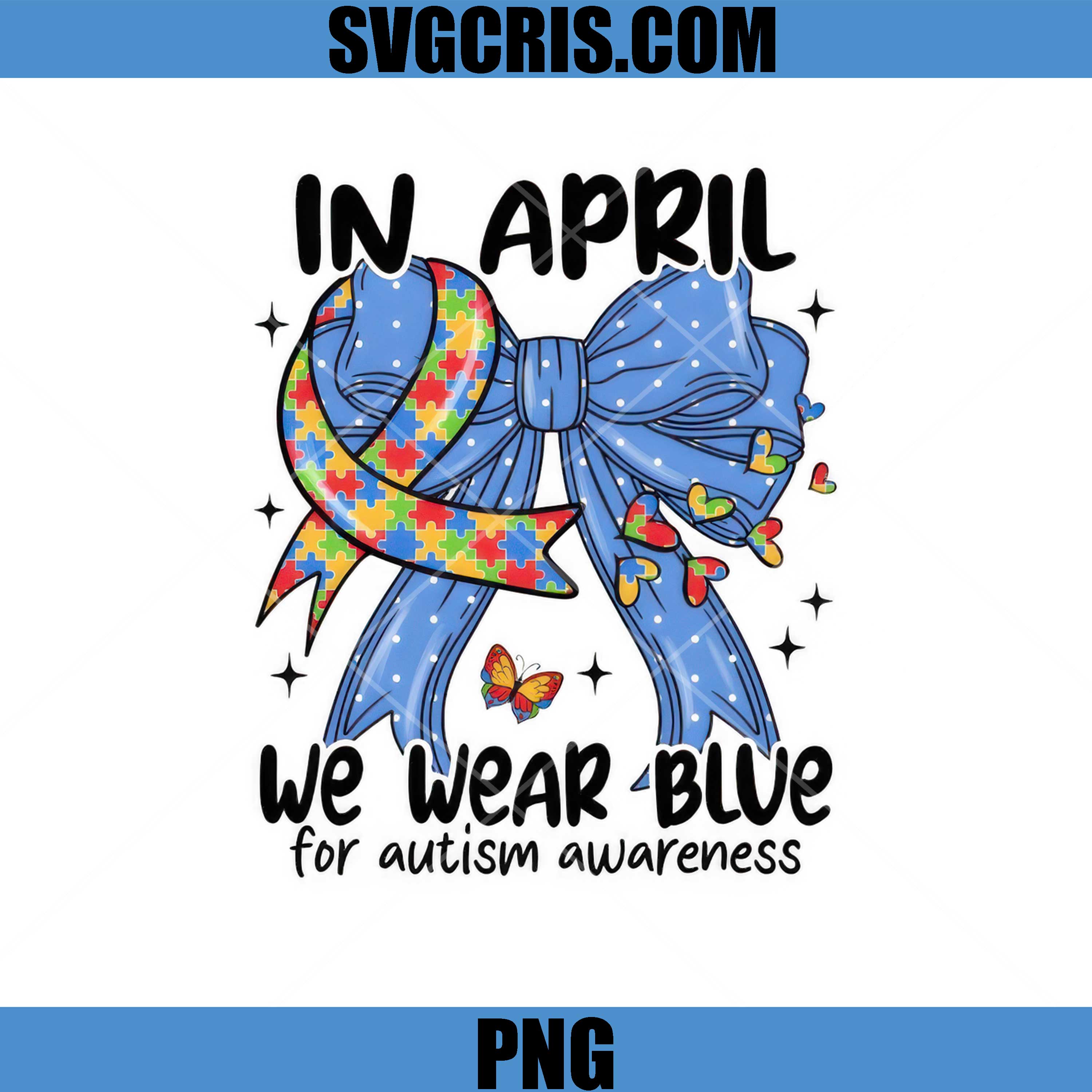 In April We Wear Blue PNG, Autism Awareness Ribbon Bow PNG
