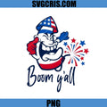 Boom Yall PNG, Funny 4th Of July Firework Character PNG