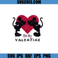 Cute Mouse Couple Love SVG, Be My Valentine Heart SVG, Valetine Day SVG