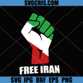Free Iran Raised Fist SVG, Iran Freedom Protest SVG