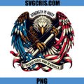 Strength In Unity Bald Eagle PNG, Freedom Soars High In America PNG