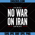 No War On Iran SVG, Anti War Protest Statement SVG
