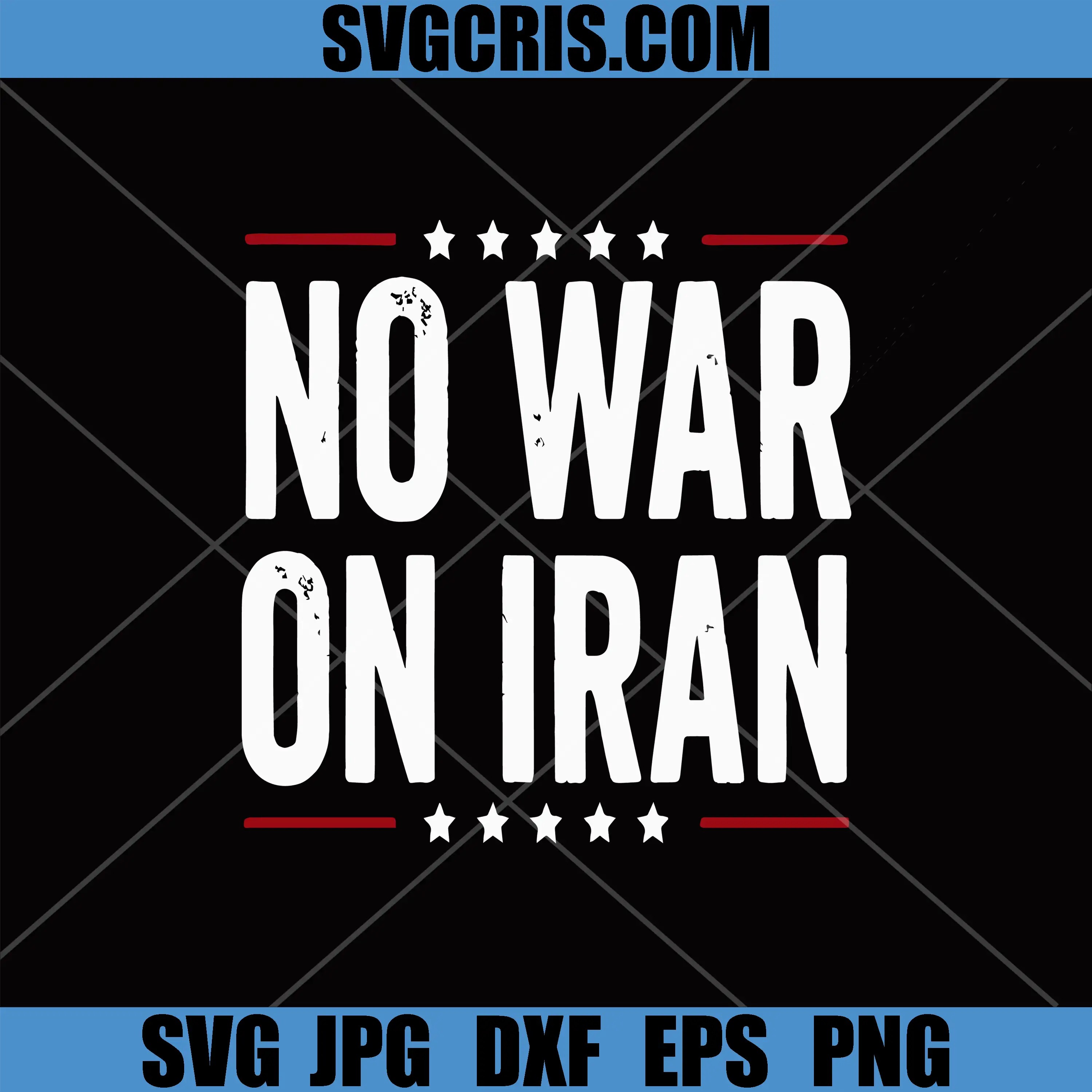 No War On Iran SVG, Anti War Protest Statement SVG