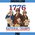 1776 National Champs USA PNG, Founding Fathers America Meme PNG