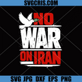 No War On Iran SVG, Peace Dove Anti War SVG