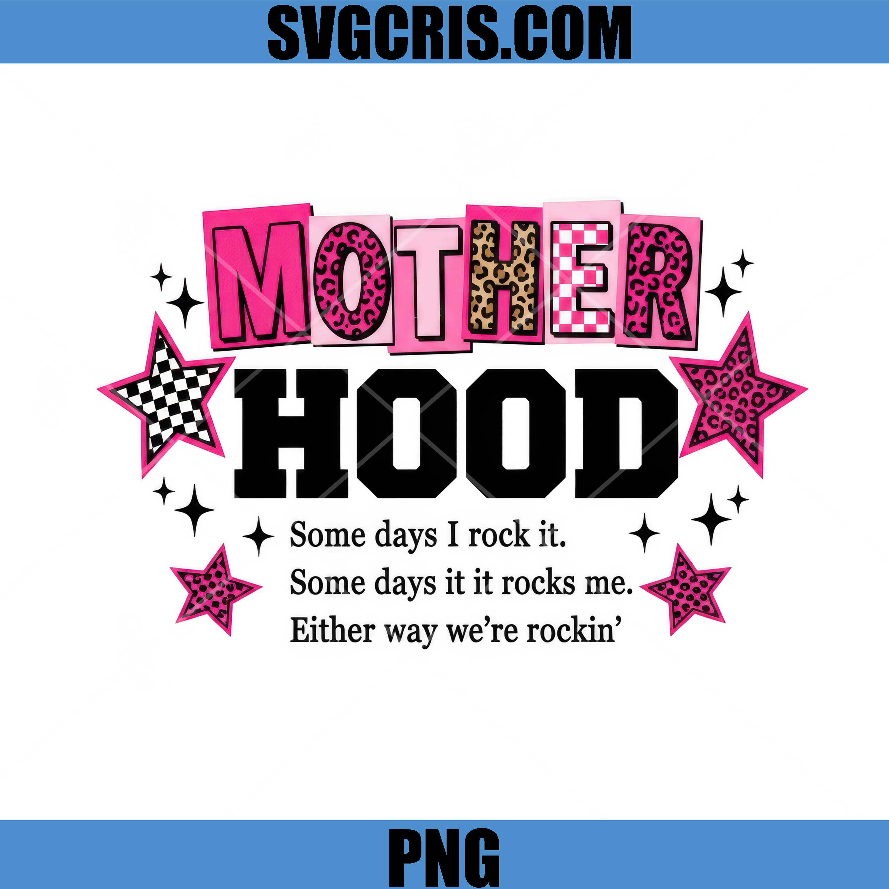 Mother Hood Rock It Funny Quote PNG, Retro Pink Star Mom PNG
