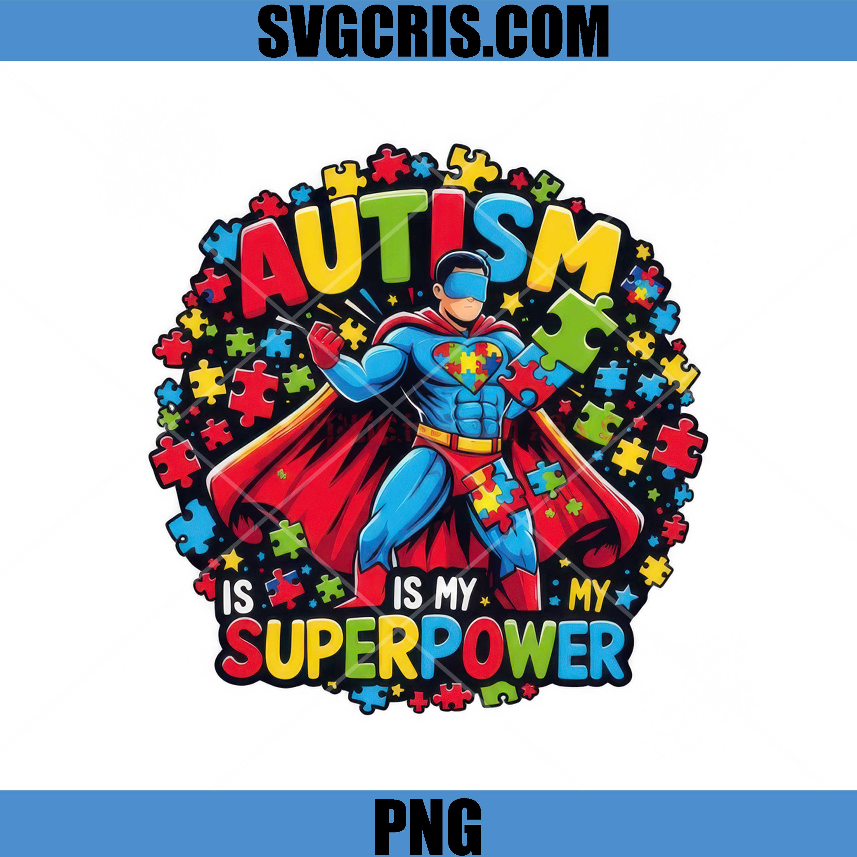 Autism Is My Superpower PNG, Autism Awareness Puzzle PNG