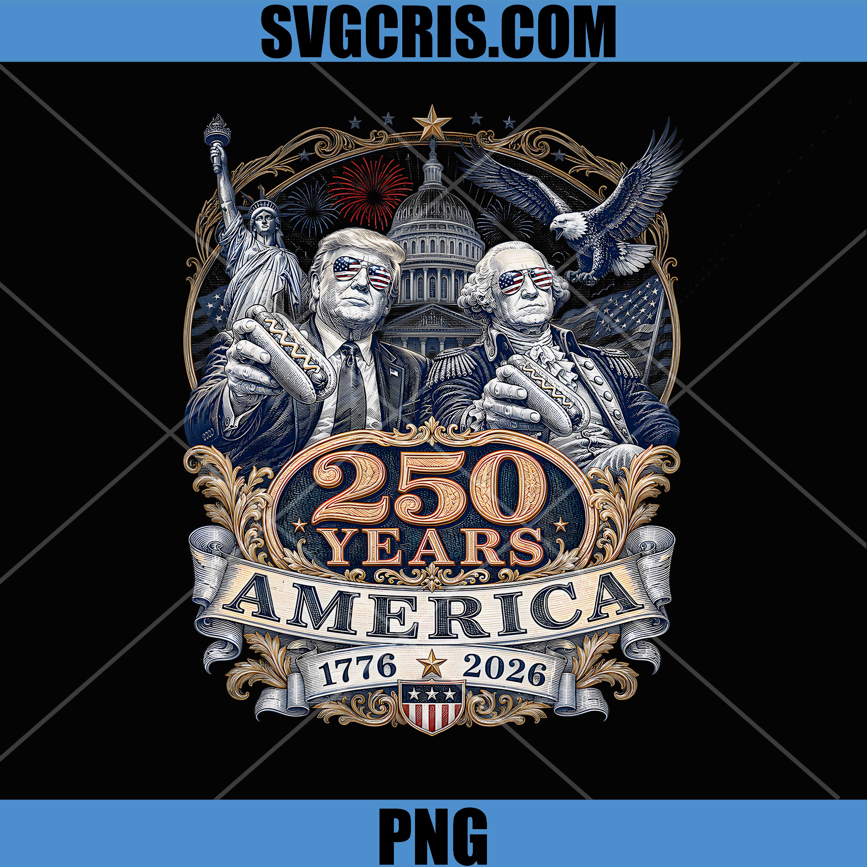 250 Years America Anniversary PNG, 250th Trump Washington Vintage PNG