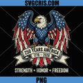 250 Years America Patriotic Eagle PNG, 1776 2026 4th July USA PNG