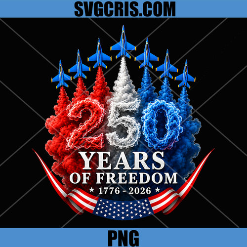 250 Years of Freedom 1776 2026 PNG, Patriotic Air Show Jet Design PNG