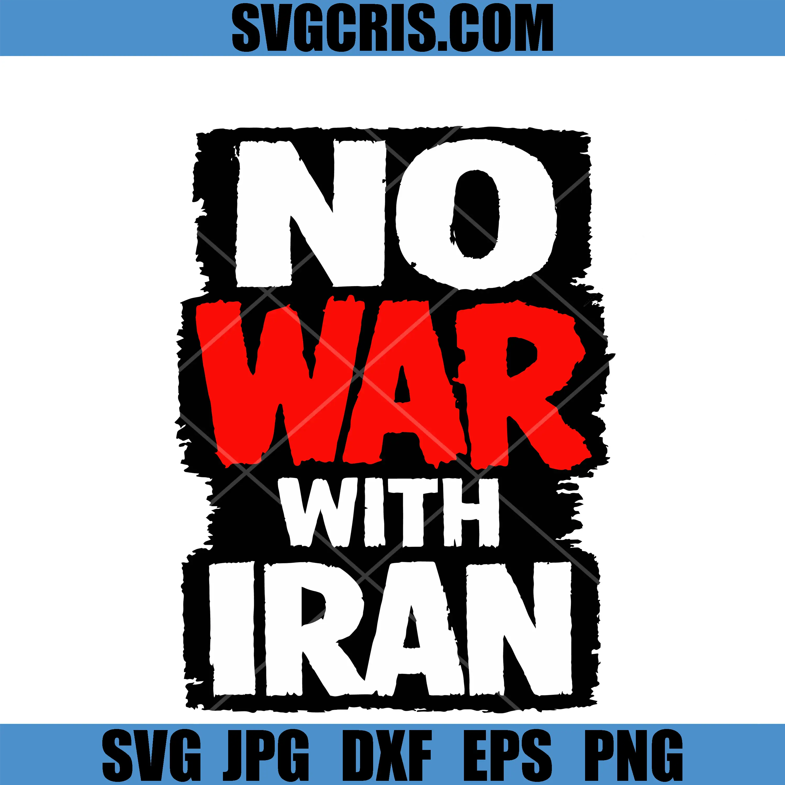 No War On Iran SVG, Peace Protest Political Statement SVG