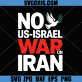 No US Israel War On Iran SVG, Anti War Political Protest SVG