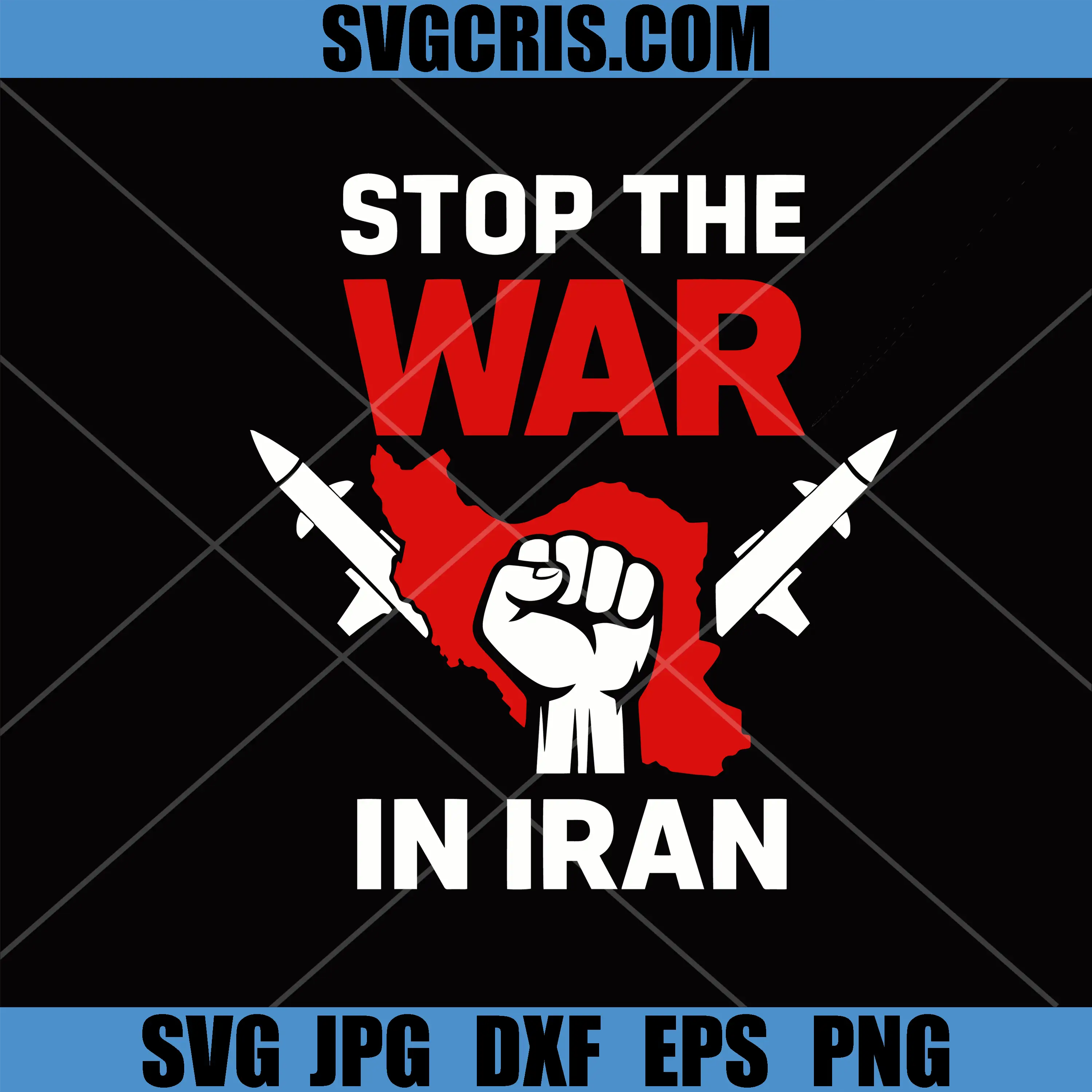 Stop The War In Iran SVG, Iran Protest Anti War Design SVG