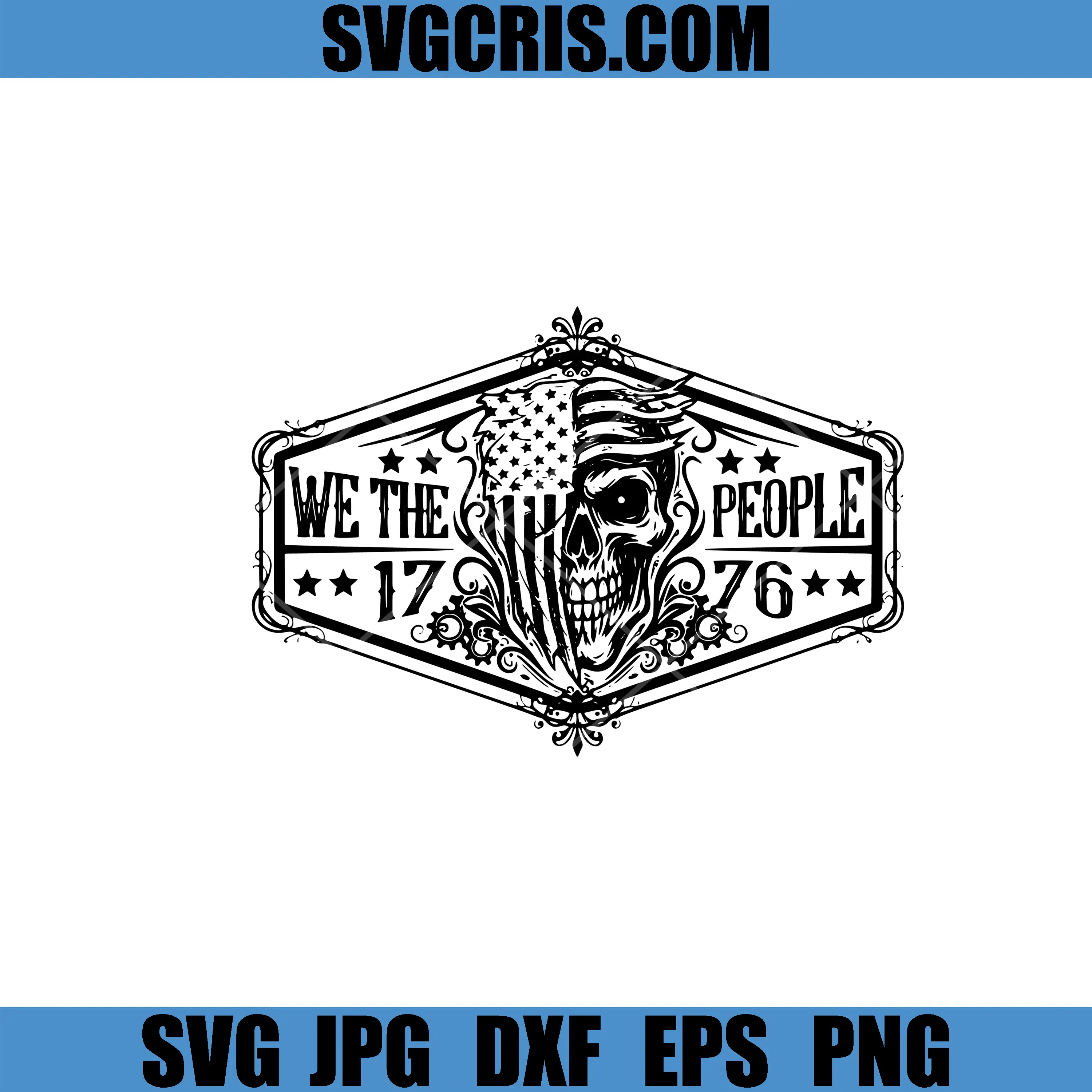We The People 1776 Skull SVG, Patriotic American Flag Skull SVG