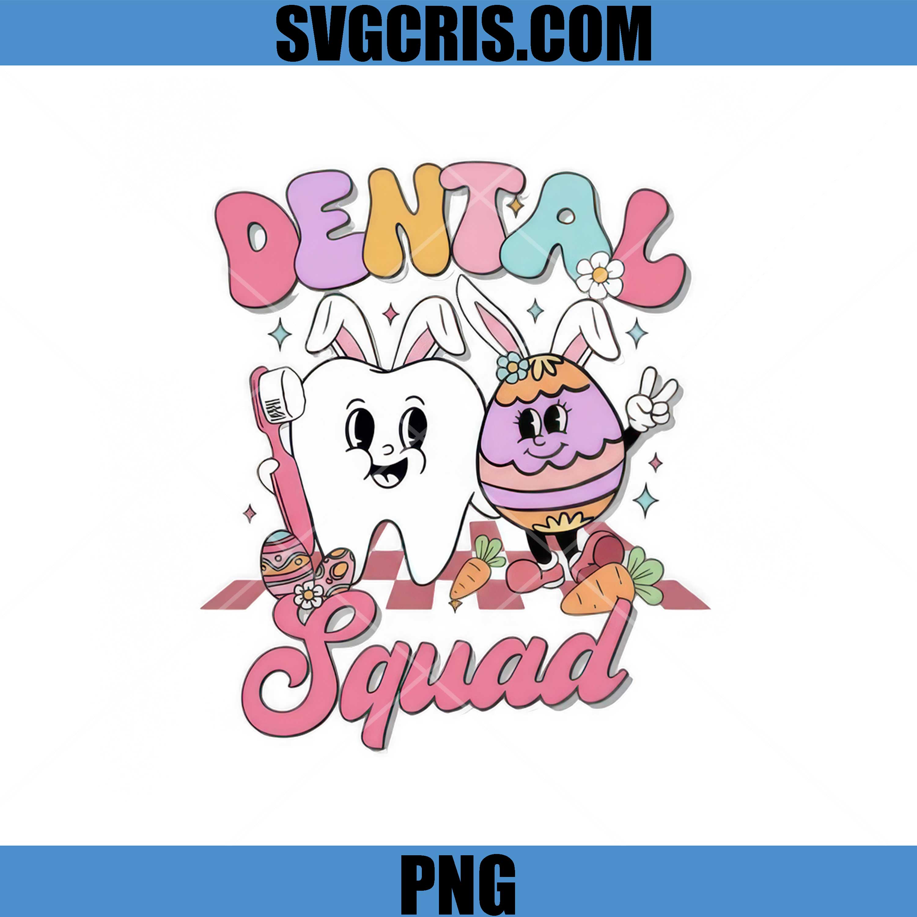 Dental Squad Easter Tooth Bunny Egg PNG, Cute Dentist PNG
