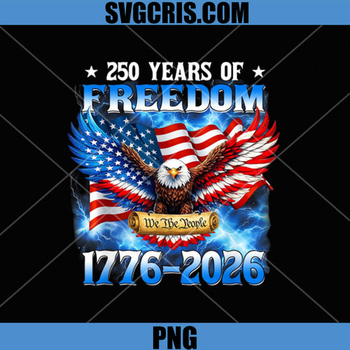 250 Years Of Freedom 1776-2026 PNG, Patriotic Eagle USA Flag PNG