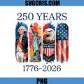 250 Years 1776 2026 USA Anniversary PNG, Patriotic America PNG