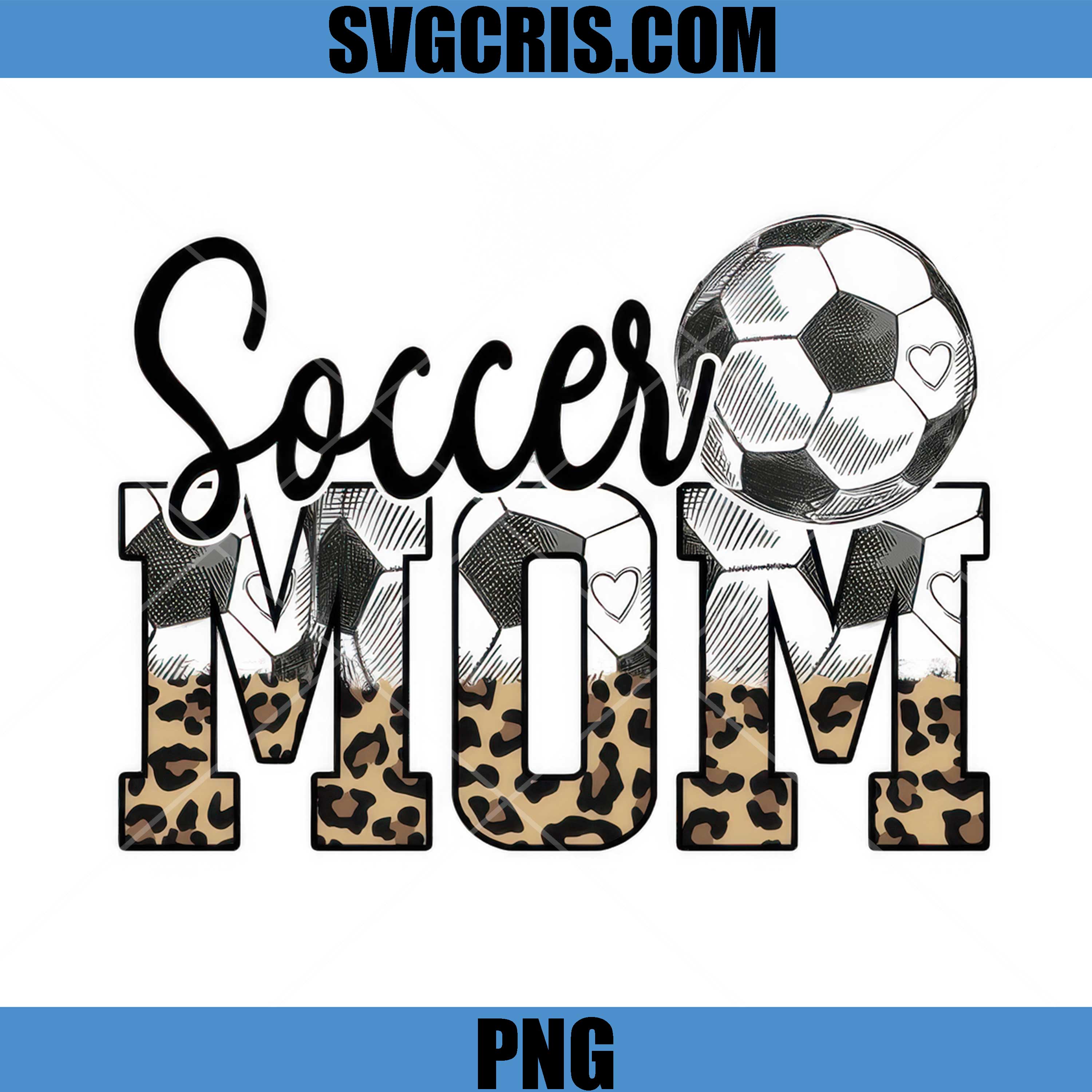Soccer Mom Leopard PNG, Football Mom Love Ball PNG