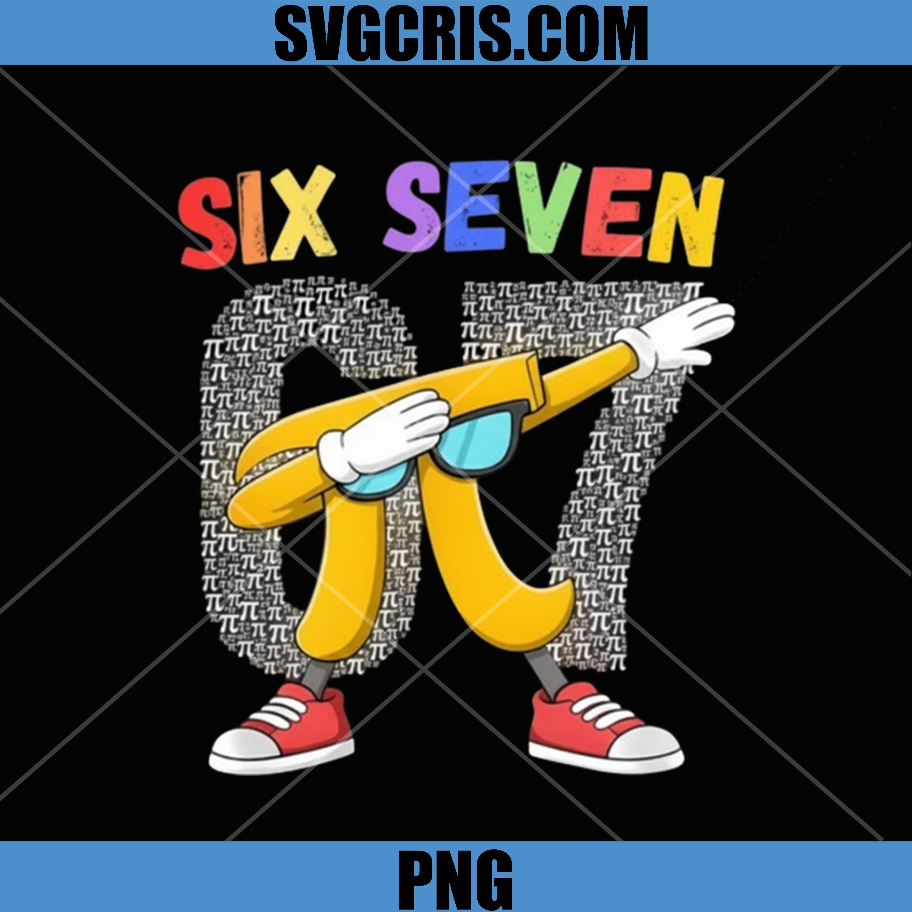 Six Seven Pi Dabbing Math Meme Design PNG, Funny Pi Day Math PNG