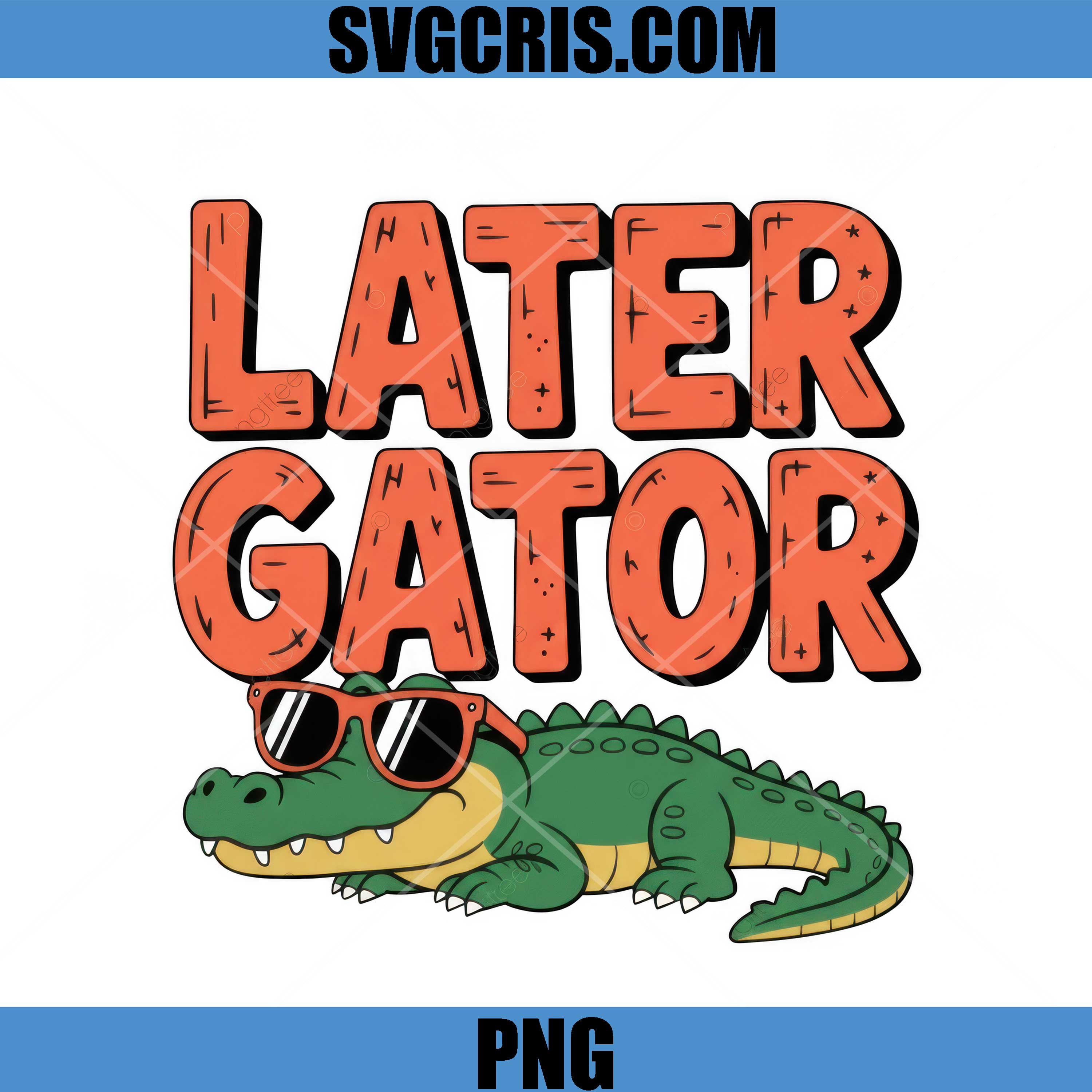 Later Gator Funny Quote PNG, Cool Crocodile Sunglasses PNG