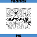 My Kids Are My Karma PNG, Funny Mom, Funny Mothers Day PNG