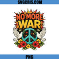No More War PNG, Peace Symbol Dove Flowers PNG, Anti War Peace PNG