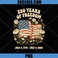 250 Years Of Freedom USA Flag PNG, July 4 1776 2026 PNG