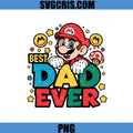 Best Dad Ever Mario PNG, Funny Father PNG, Mario Dad PNG