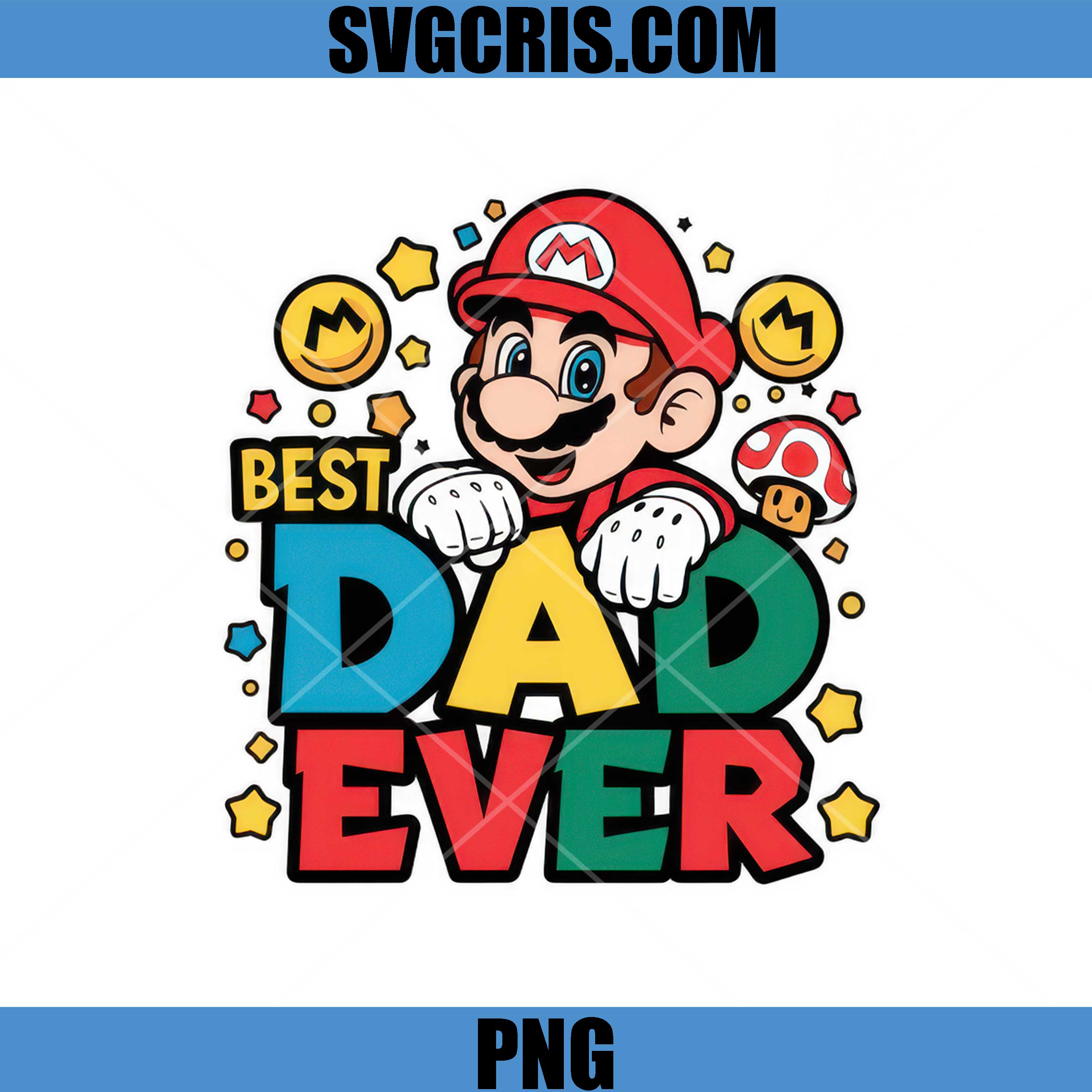 Best Dad Ever Mario PNG, Funny Father PNG, Mario Dad PNG