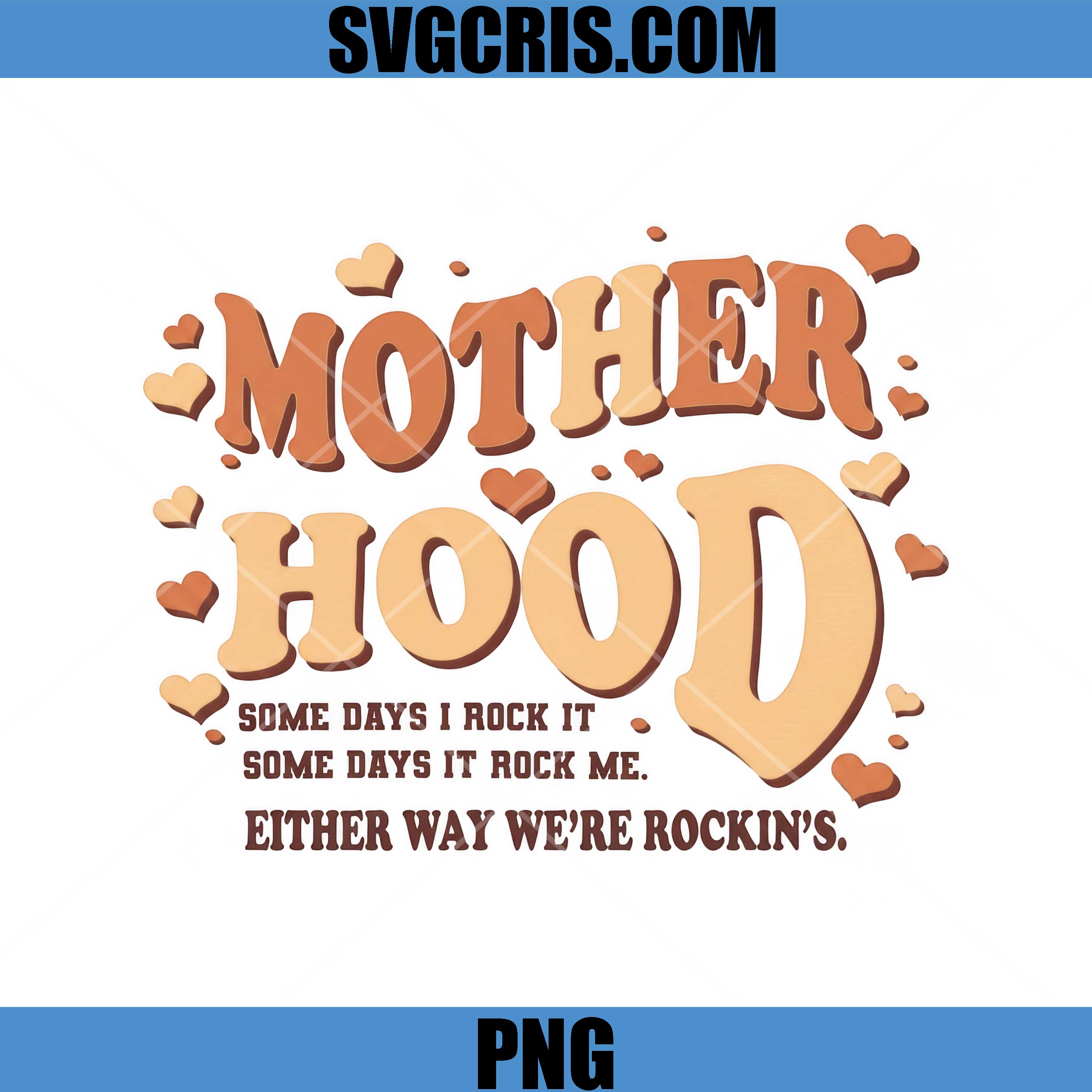 Mother Hood Quote PNG, Funny Mom Saying Design PNG