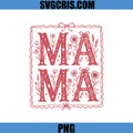 Floral Mama Typography PNG, Cute Mother's Day Quote PNG
