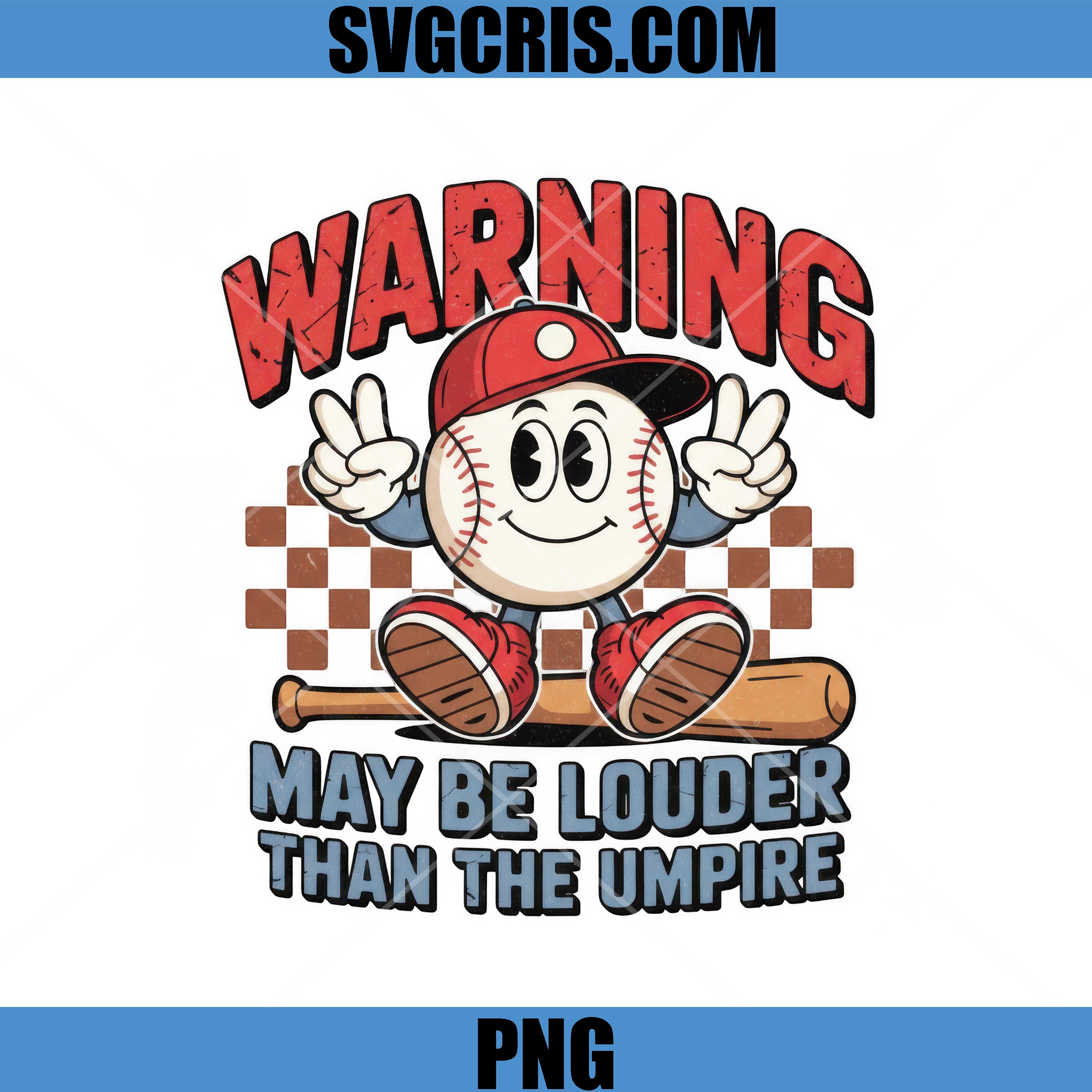 May Be Louder Than the Umpire PNG, Game Day Fun PNG