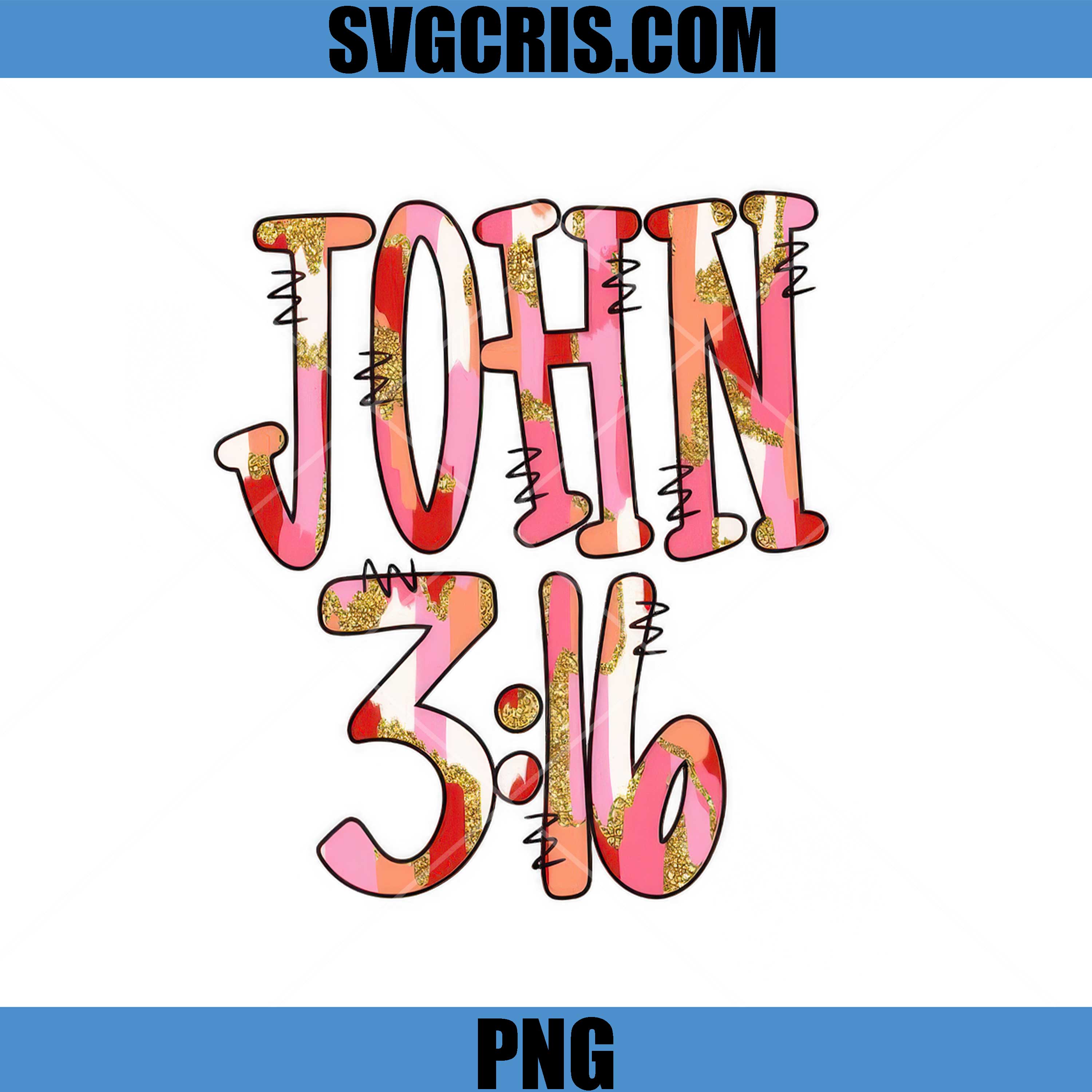 John 3 16 Christian Quote PNG, Bible Verse PNG