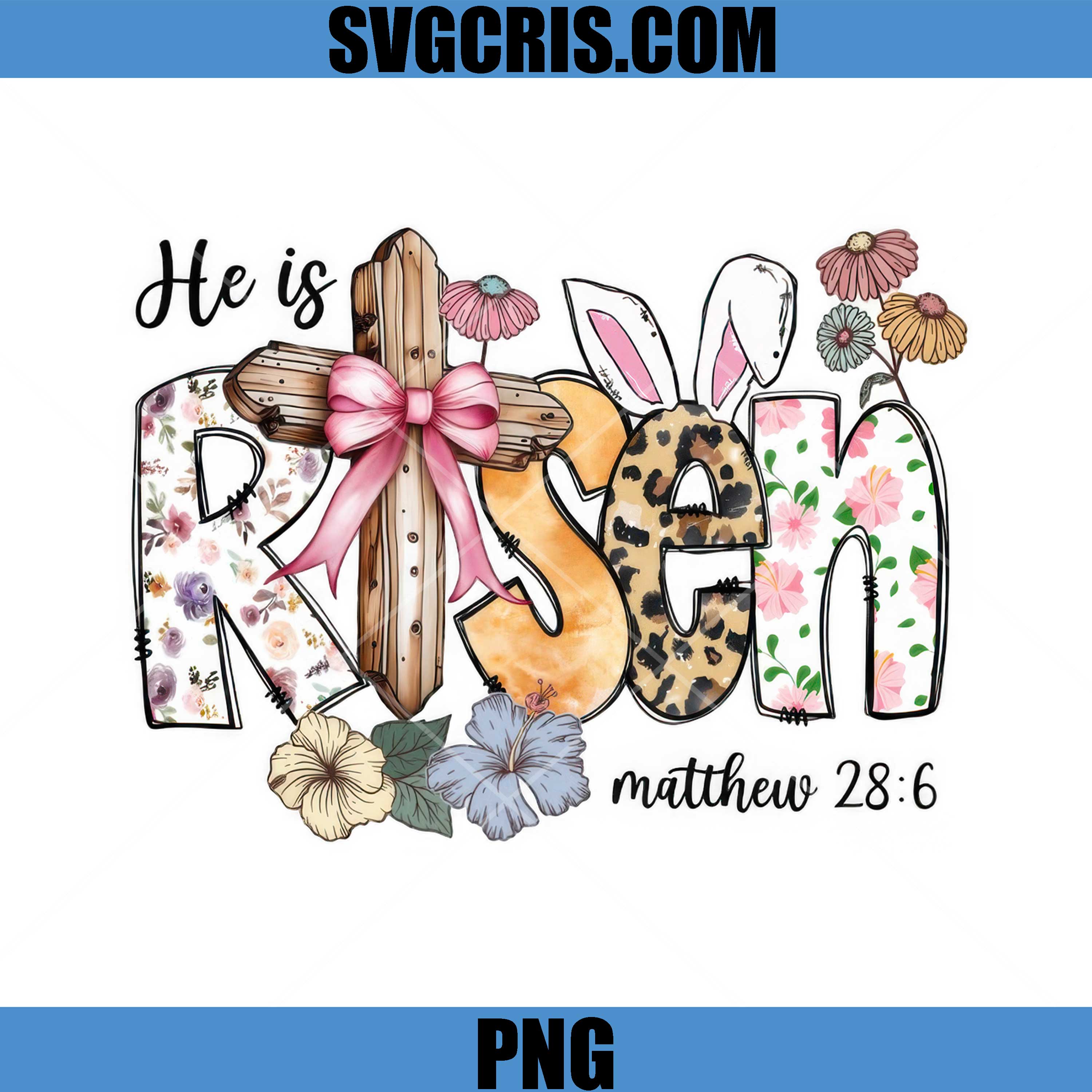 He Is Risen Floral Cross Matthew 286 PNG, Easter Christian Design PNG