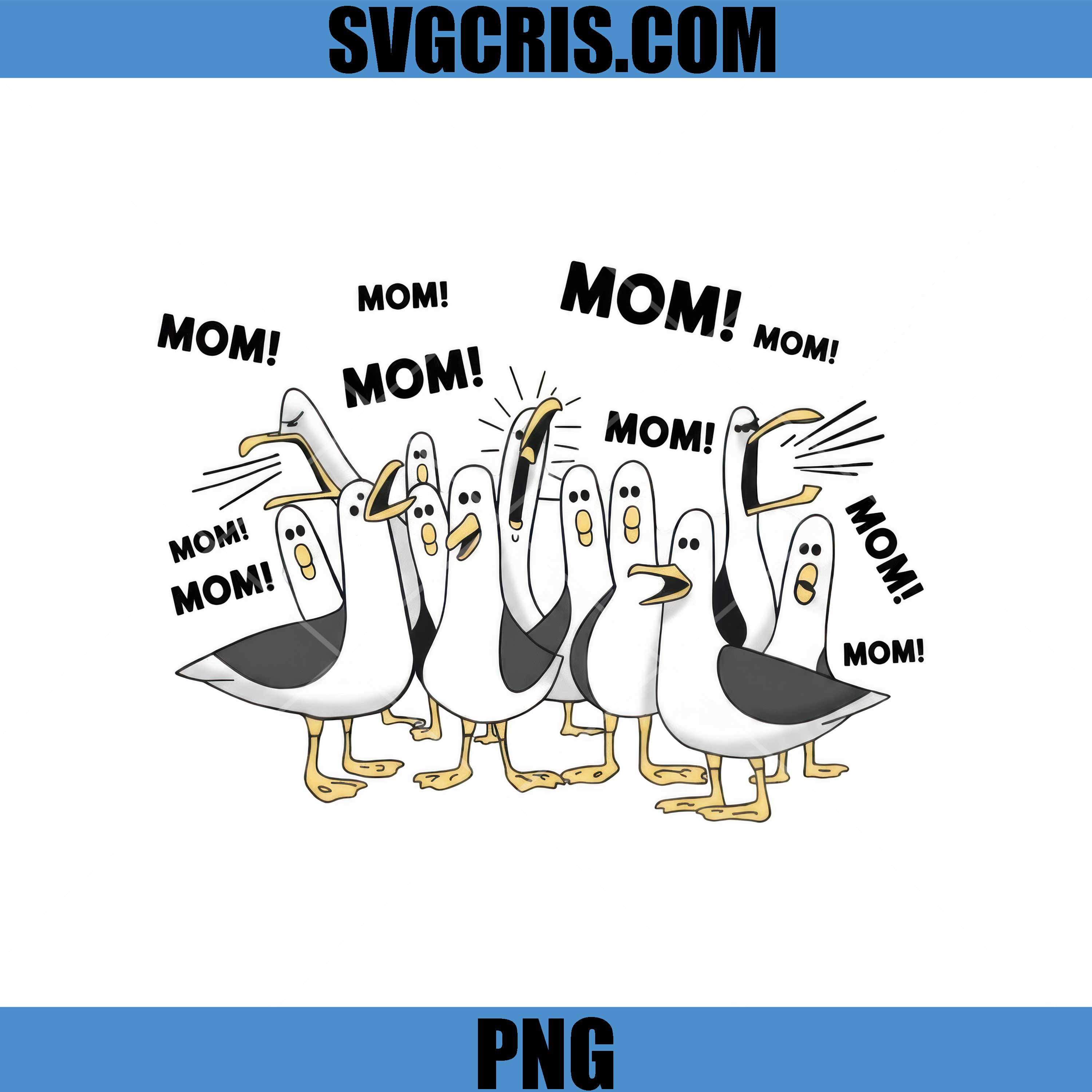 Mom Mom Mom Seagull Design PNG, Mama Day PNG