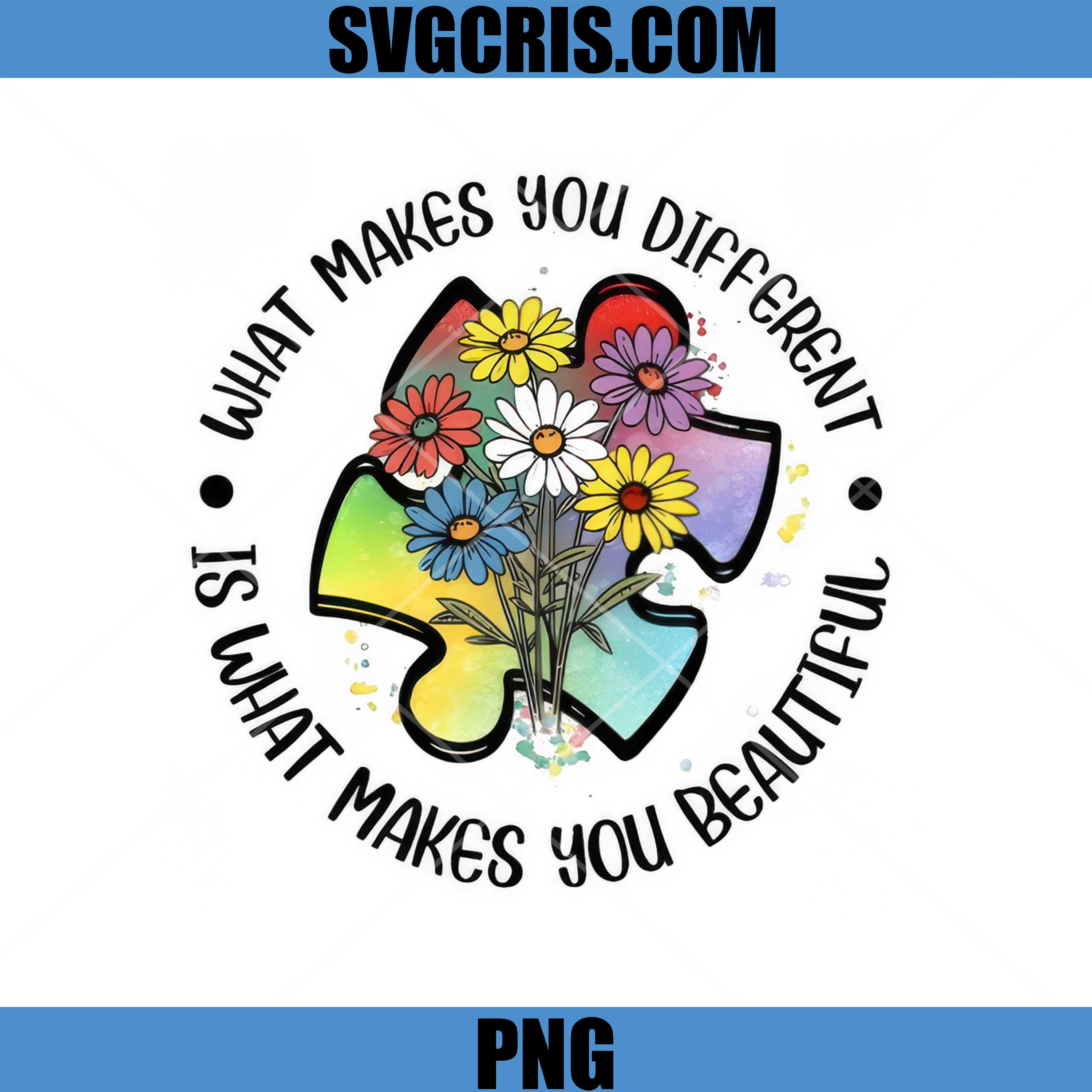 What Makes You Different PNG, Makes You Beautiful Autism PNG