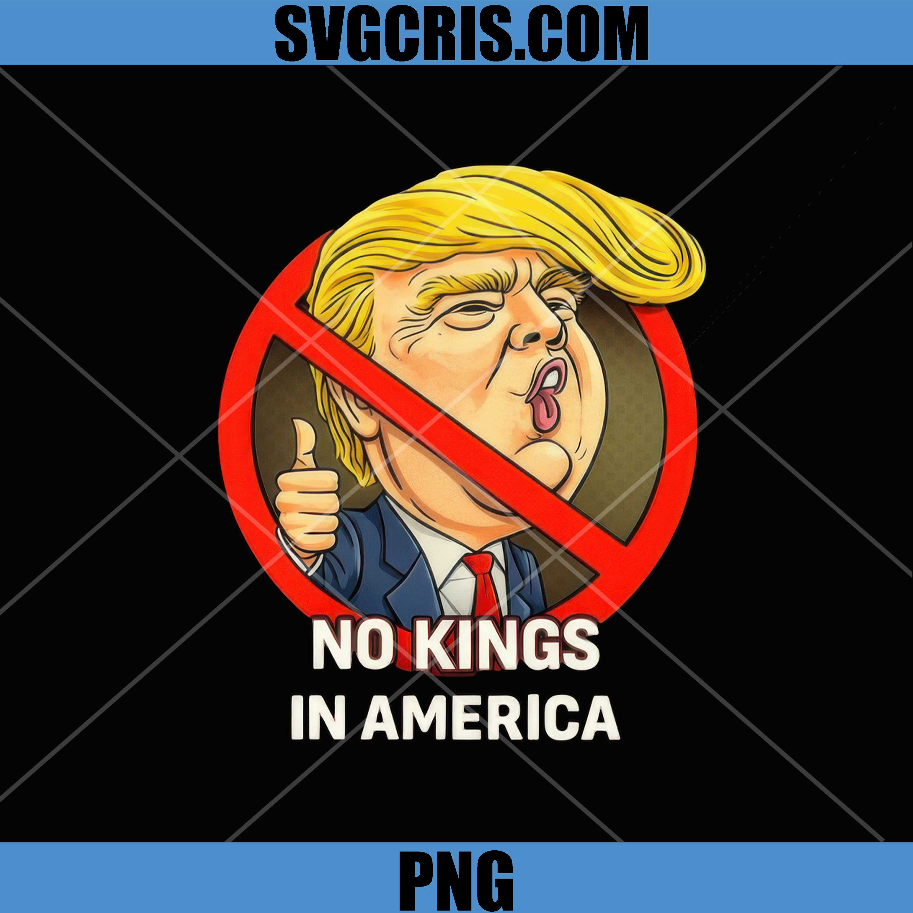 No Kings In America PNG, Anti Trump Symbol Protest PNG