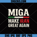 MIGA Make Iran Great Again SVG, Political Parody Quote SVG