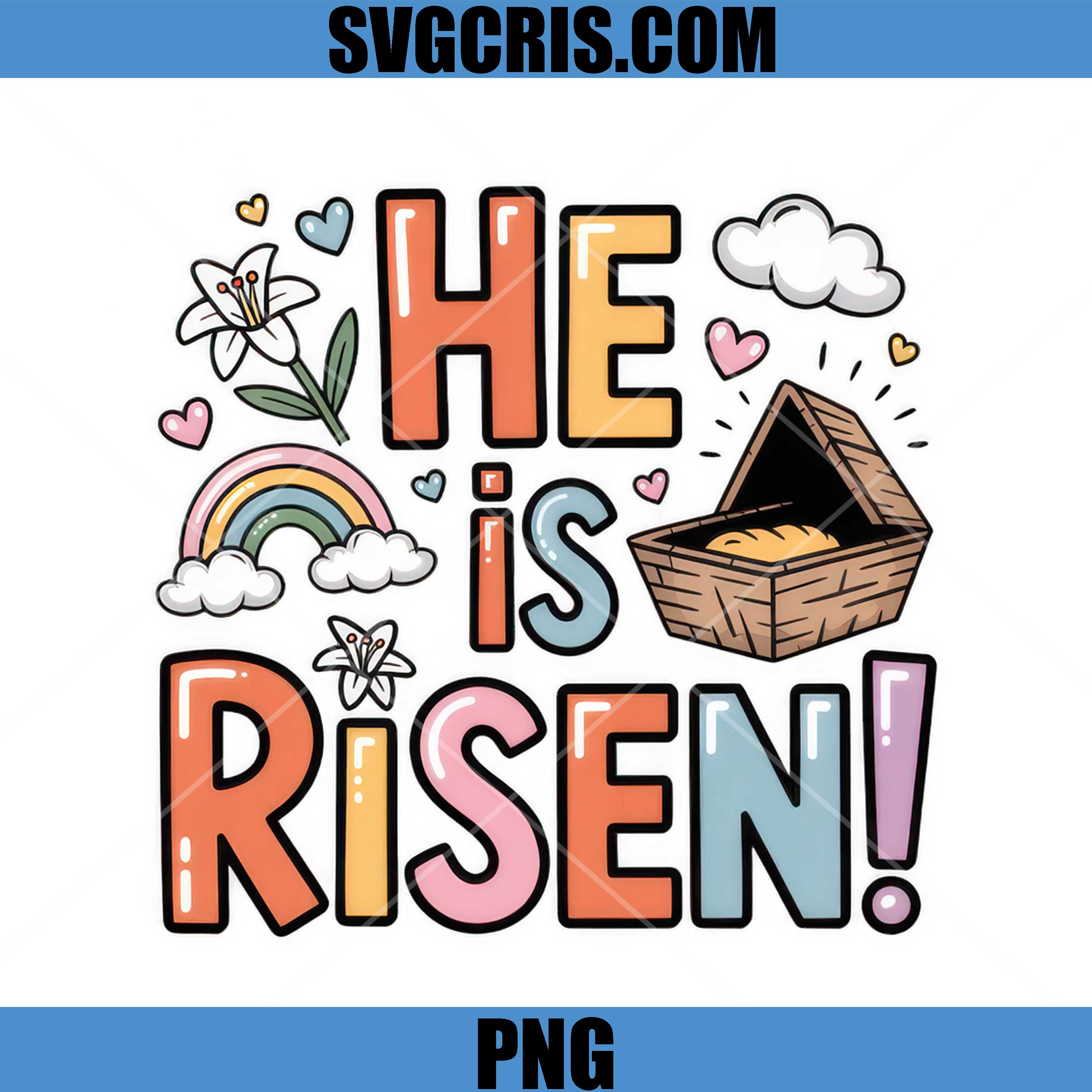 He Is Risen PNG, Christian Typography PNG, Cute Faith Spring Design PNG
