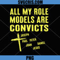 All My Role Models Are Convicts PNG, Joseph Paul Peter John Jesus PNG