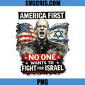 America First No One Wants To Fight For Israel Quote PNG, Political Statement PNG