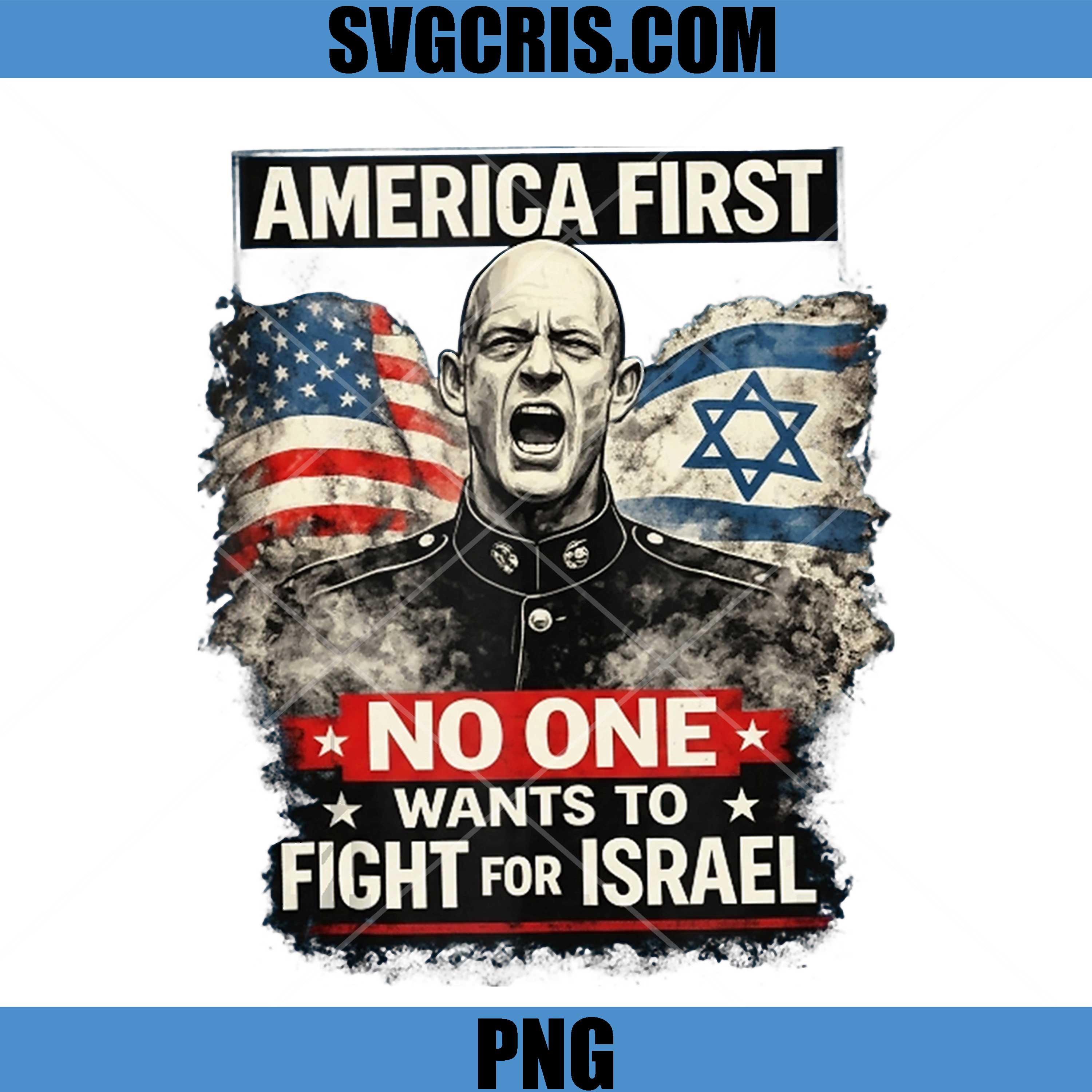 America First No One Wants To Fight For Israel Quote PNG, Political Statement PNG