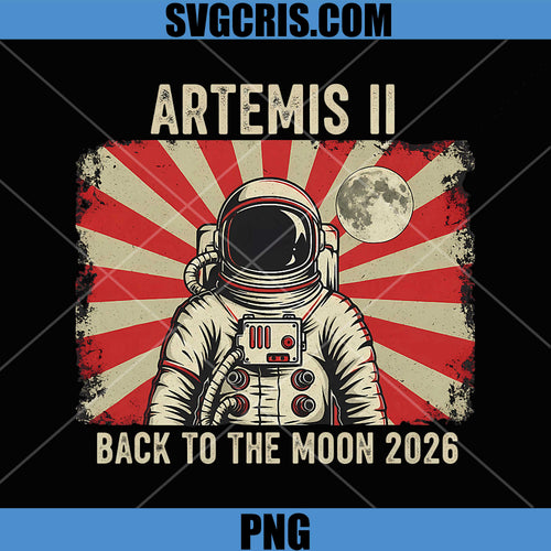 Artemis 2 Launch Back to The Moon PNG, 2026 Artemis 2 PNG