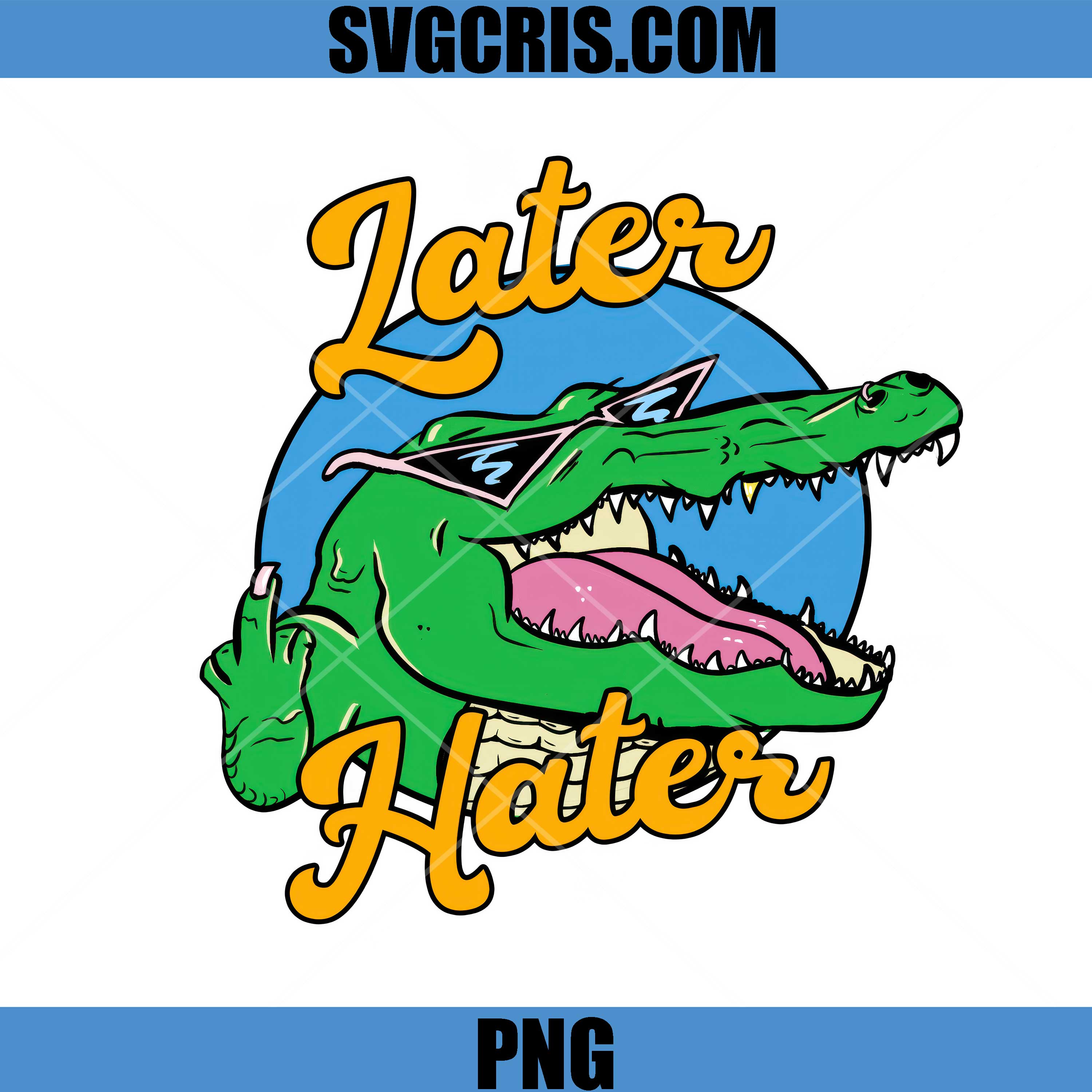 Later Hater PNG, Crocodile Sunglasses Attitude PNG, Funny Crocodile PNG, Later Gator PNG