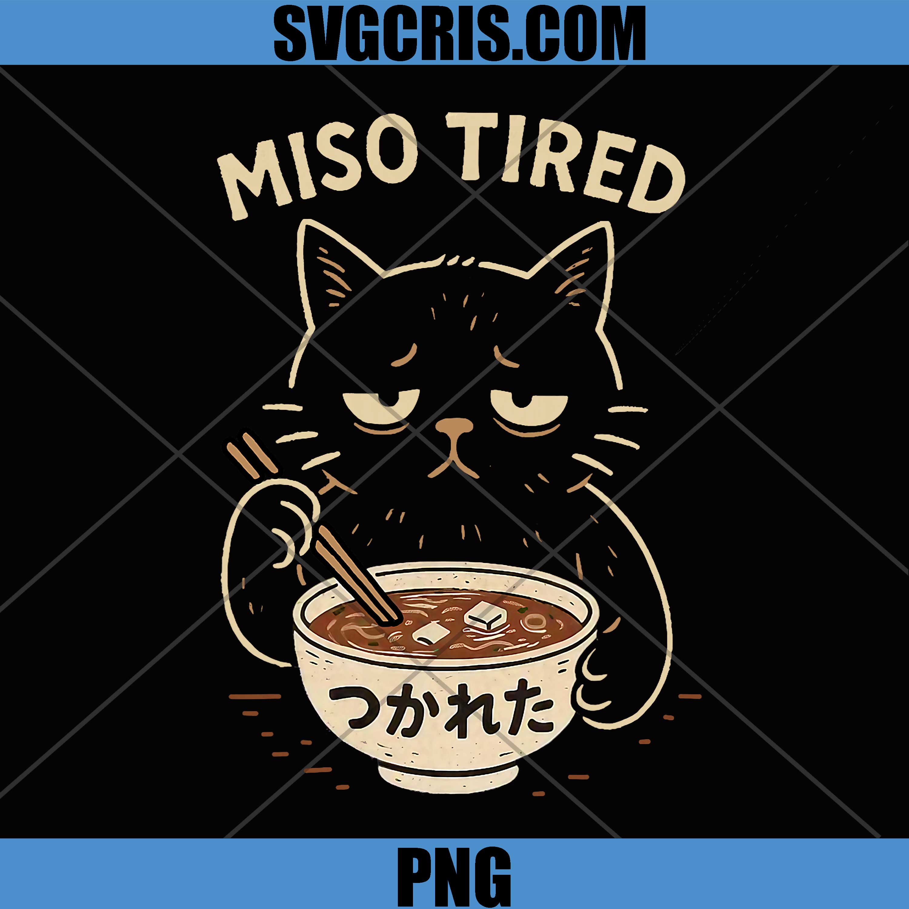 Miso Tired PNG, Funny Cat Japanese Pun Ramen PNG