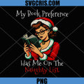 My Book Preference Has Me On The PNG, Naughty List Christmas Reading PNG