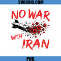 No War In Iran PNG, No US Isreal War On Iran PNG